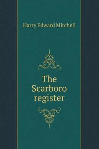 Cover of The Scarboro register