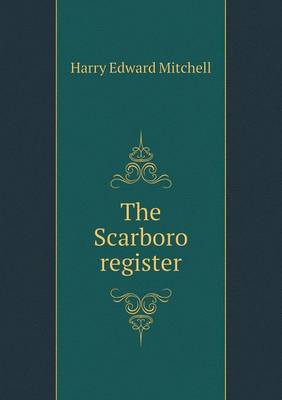 Book cover for The Scarboro register