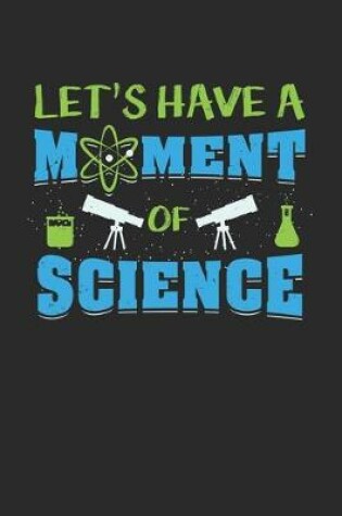 Cover of Let's Have A Moment Of Science