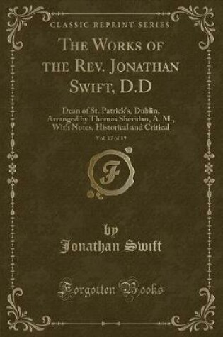 Cover of The Works of the Rev. Jonathan Swift, D.D, Vol. 17 of 19