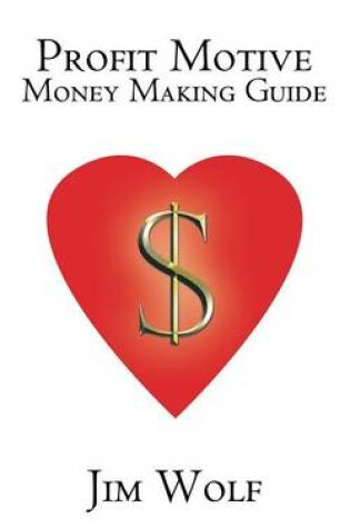 Cover of Profit Motive Money Making Guide