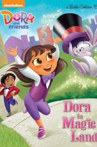 Cover of Dora in Magic Land (Dora and Friends)