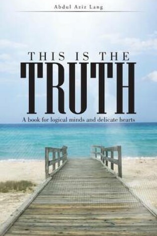 Cover of This Is the Truth