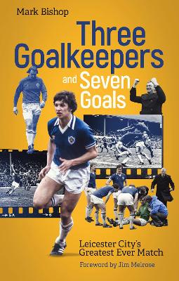 Book cover for Three Goalkeepers and Seven Goals