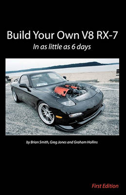 Book cover for Build Your Own V8 RX-7