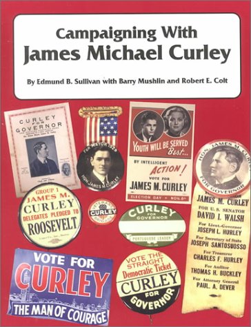 Book cover for Campaigning with James Michael Curley