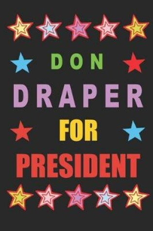 Cover of Don Draper for President