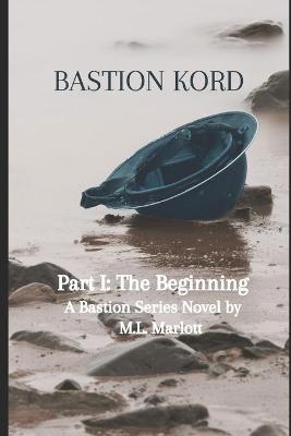 Book cover for Bastion Kord Part I