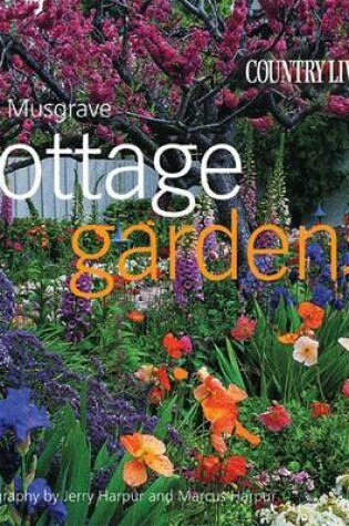 Cover of Country Living Cottage Gardens