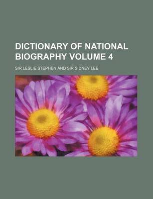 Book cover for Dictionary of National Biography Volume 4