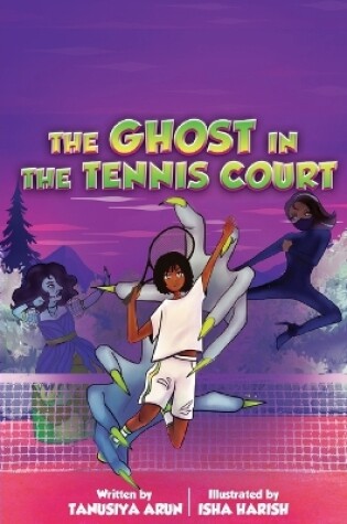 Cover of The Ghost In The Tennis Court