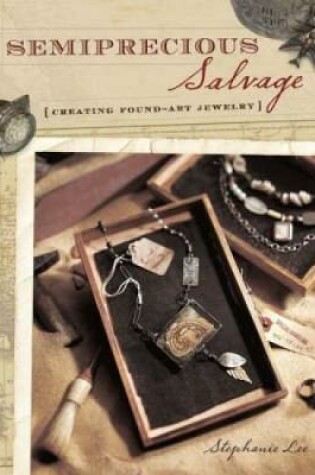 Cover of Semiprecious Salvage