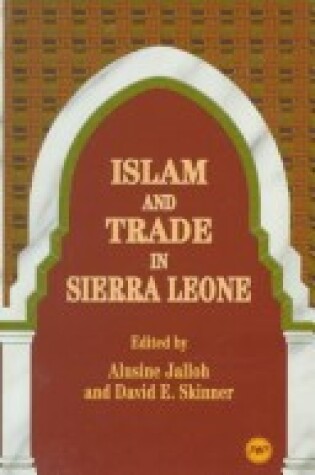 Cover of Islam and Trade in Sierra Leone