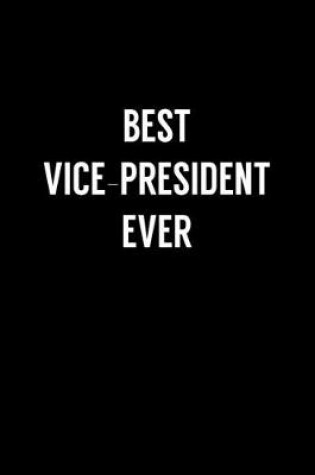 Cover of Best Vice-President Ever