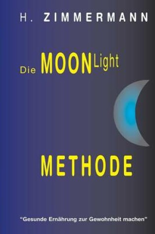 Cover of Die Moon-Light-Methode