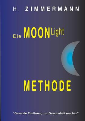 Book cover for Die Moon-Light-Methode