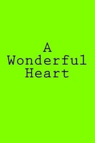 Cover of A Wonderful Heart