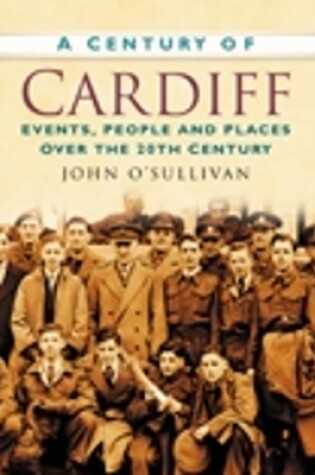 Cover of A Century of Cardiff