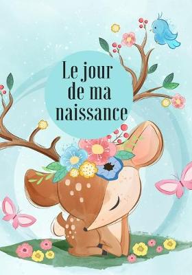Book cover for Le jour de ma naissance