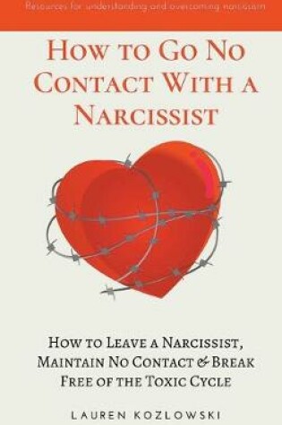 Cover of How to go No Contact With a Narcissist