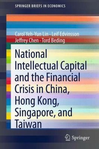 Cover of National Intellectual Capital and the Financial Crisis in China, Hong Kong, Singapore, and Taiwan