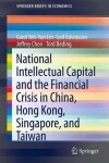 Book cover for National Intellectual Capital and the Financial Crisis in China, Hong Kong, Singapore, and Taiwan