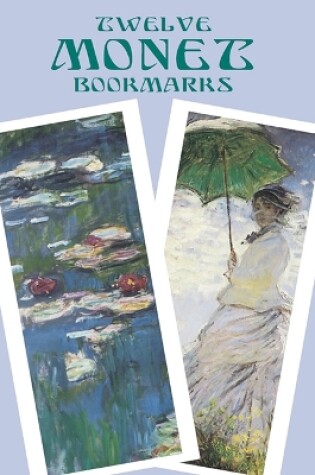 Cover of Twelve Monet Bookmarks