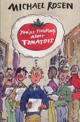 Book cover for You're Thinking About Tomatoes