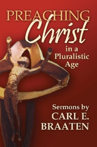 Cover of Preaching Christ in a Pluralistic Age