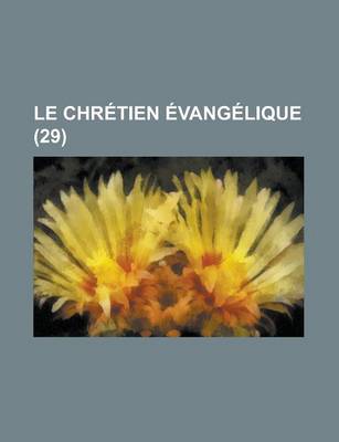 Book cover for Le Chretien Evangelique (29 )