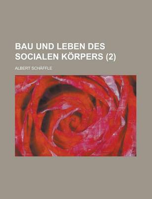 Book cover for Bau Und Leben Des Socialen Korpers (2 )
