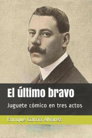 Cover of El último bravo