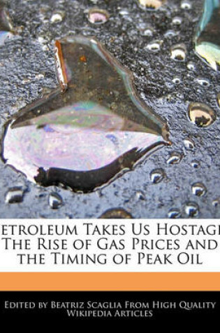 Cover of Petroleum Takes Us Hostage