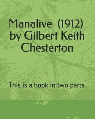 Book cover for Manalive (1912) by Gilbert Keith Chesterton