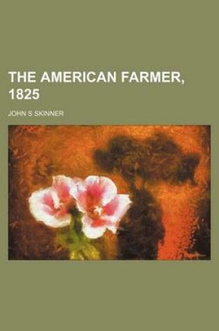 Cover of The American Farmer, 1825