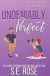 Book cover for Undeniably Perfect