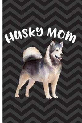 Book cover for Husky Mom