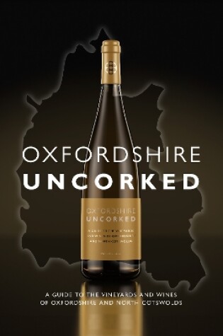 Cover of Oxfordshire Uncorked