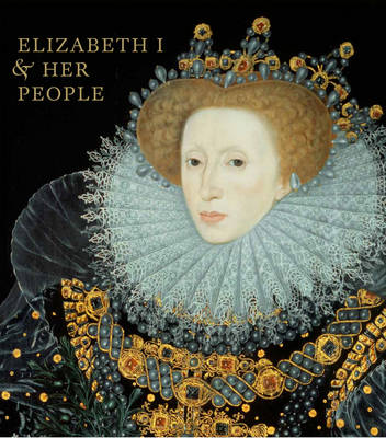 Book cover for Elizabeth I & Her People