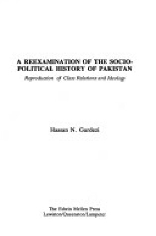 Cover of Reexamination of the Socio-political History of Pakistan
