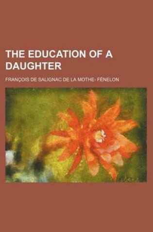 Cover of The Education of a Daughter