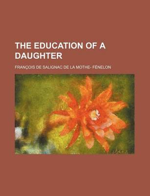 Book cover for The Education of a Daughter