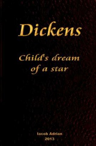 Cover of Dickens Child's dream of a star