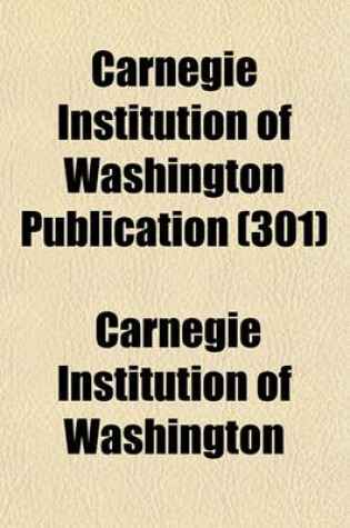 Cover of Carnegie Institution of Washington Publication (Volume 301)