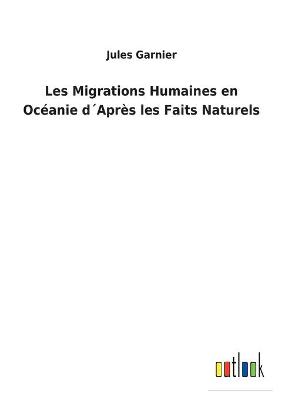 Book cover for Les Migrations Humaines en Océanie d´Après les Faits Naturels