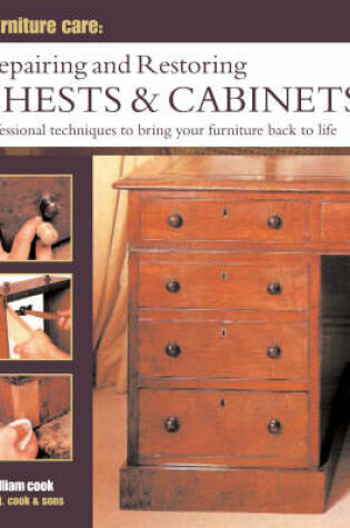 Cover of Repairing and Restoring Chests and Cabinets