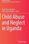 Book cover for Child Abuse and Neglect in Uganda