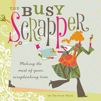 Book cover for The Busy Scrapper