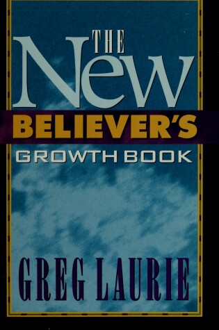 Cover of The New Believer's Growth Book