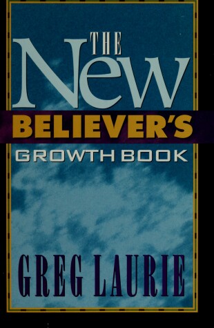 Book cover for The New Believer's Growth Book